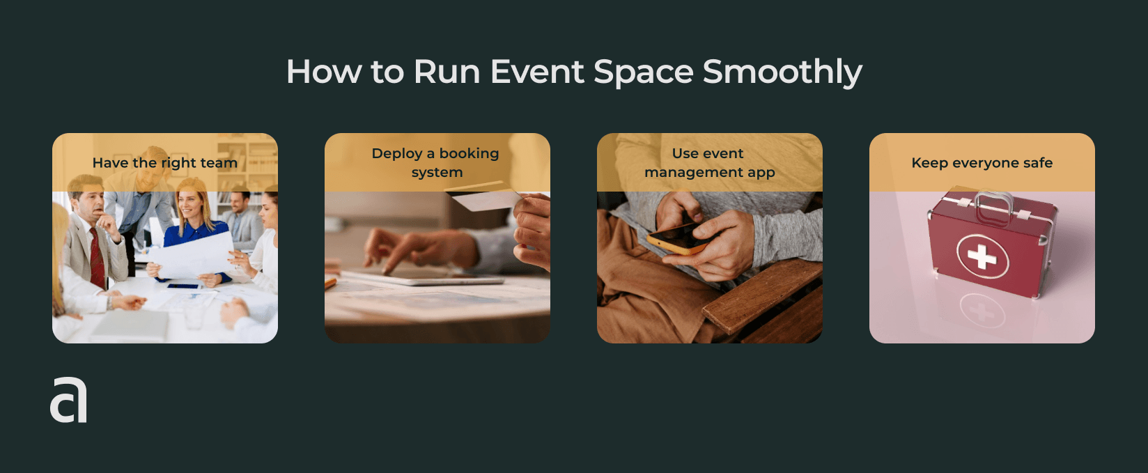 How to run event space smoothly